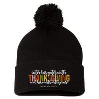 Enter His Gates With Thanksgiving And His Courts With Praise Pom Pom 12in Knit Beanie