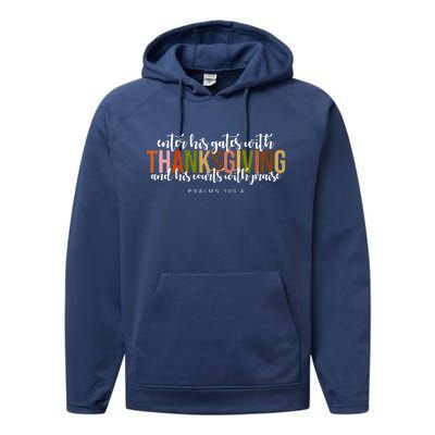 Enter His Gates With Thanksgiving And His Courts With Praise Performance Fleece Hoodie