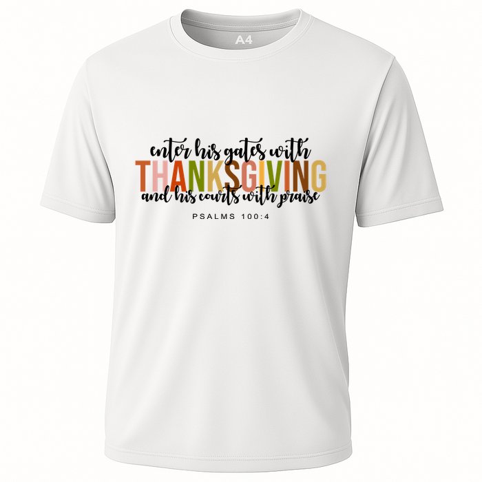 Enter His Gates With Thanksgiving And His Courts With Praise Performance Shirt