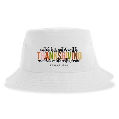 Enter His Gates With Thanksgiving And His Courts With Praise Sustainable Bucket Hat