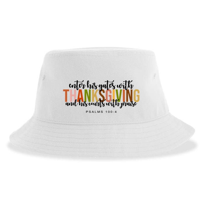 Enter His Gates With Thanksgiving And His Courts With Praise Sustainable Bucket Hat