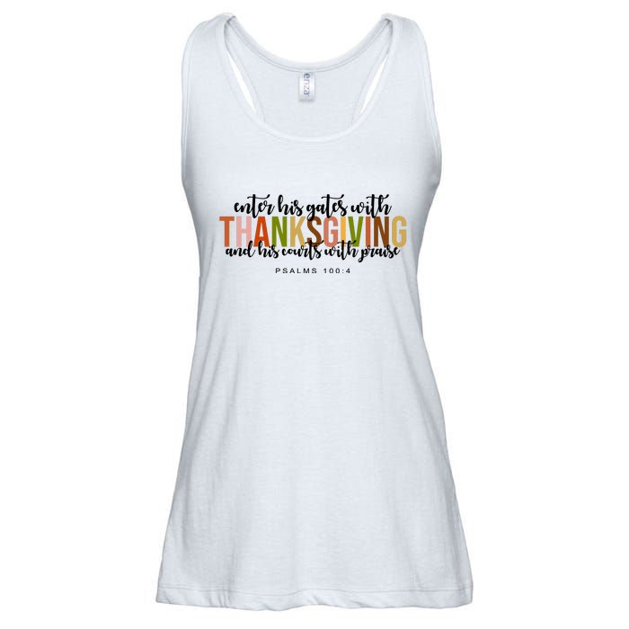 Enter His Gates With Thanksgiving And His Courts With Praise Ladies Essential Flowy Tank