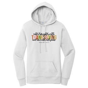 Enter His Gates With Thanksgiving And His Courts With Praise Women's Pullover Hoodie