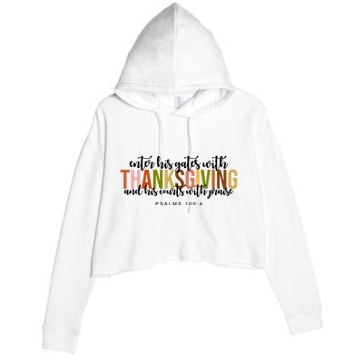 Enter His Gates With Thanksgiving And His Courts With Praise Crop Fleece Hoodie