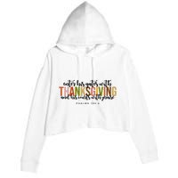 Enter His Gates With Thanksgiving And His Courts With Praise Crop Fleece Hoodie