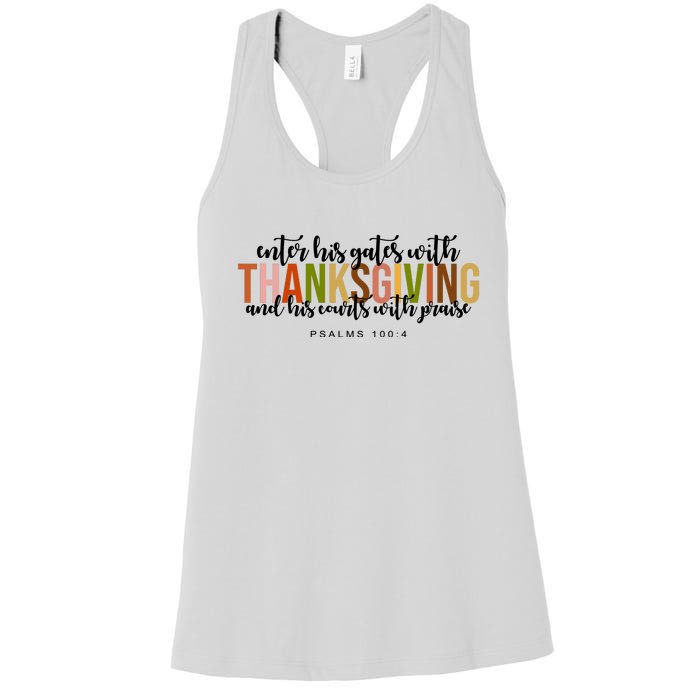 Enter His Gates With Thanksgiving And His Courts With Praise Women's Racerback Tank