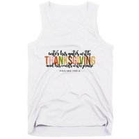 Enter His Gates With Thanksgiving And His Courts With Praise Tank Top