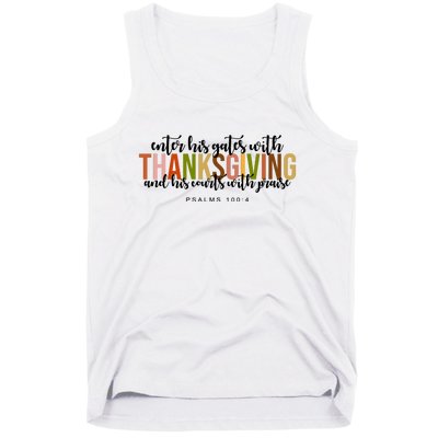 Enter His Gates With Thanksgiving And His Courts With Praise Tank Top