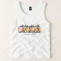 Enter His Gates With Thanksgiving And His Courts With Praise Tank Top