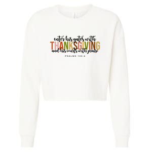 Enter His Gates With Thanksgiving And His Courts With Praise Cropped Pullover Crew