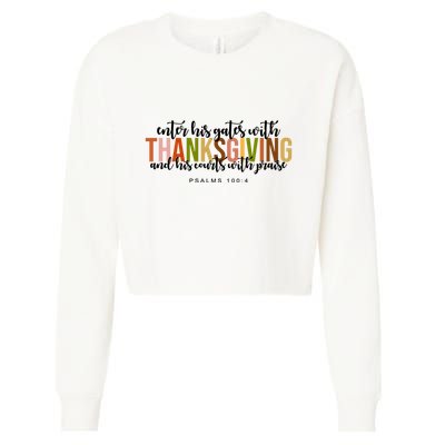 Enter His Gates With Thanksgiving And His Courts With Praise Cropped Pullover Crew