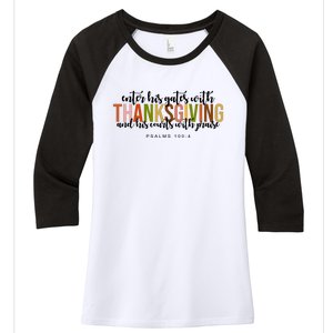 Enter His Gates With Thanksgiving And His Courts With Praise Women's Tri-Blend 3/4-Sleeve Raglan Shirt