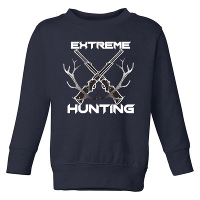 Extreme Hunting Hunter Gift Toddler Sweatshirt