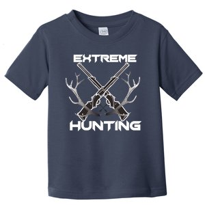 Extreme Hunting Hunter Gift Toddler T-Shirt