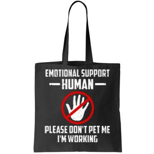 Emotionalsupport Human Halloween Costume Do Not Pet Me Tote Bag