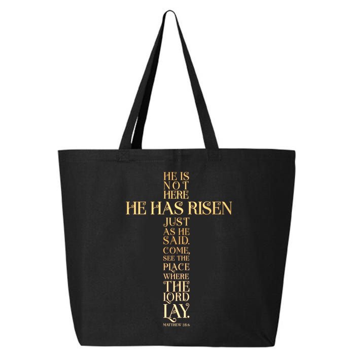 Easter He Has Risen Scripture Cross Matthew 28 6 25L Jumbo Tote