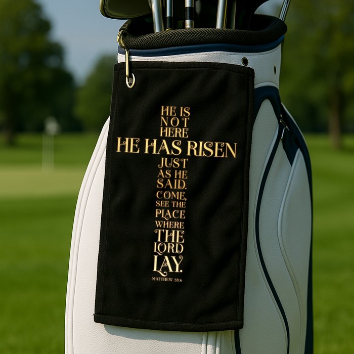 Easter He Has Risen Scripture Cross Matthew 28 6 Golf Towel