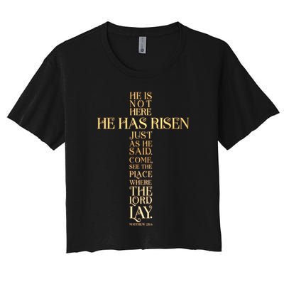 Easter He Has Risen Scripture Cross Matthew 28 6 Crop Top