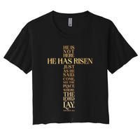 Easter He Has Risen Scripture Cross Matthew 28 6 Crop Top