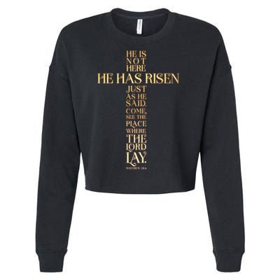 Easter He Has Risen Scripture Cross Matthew 28 6 Cropped Pullover Crew