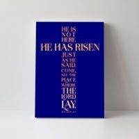 Easter He Has Risen Scripture Cross Matthew 28 6 Canvas