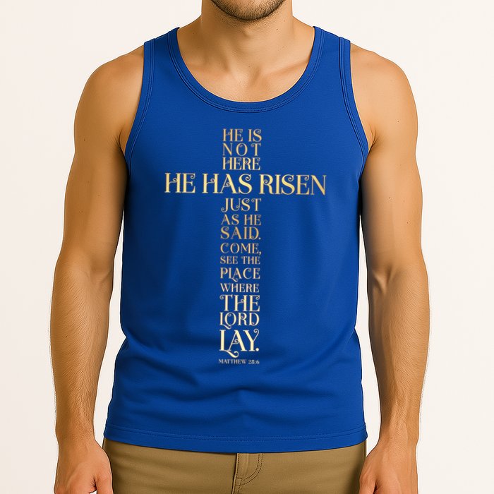 Easter He Has Risen Scripture Cross Matthew 28 6 Tank Top