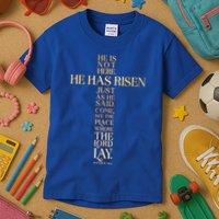 Easter He Has Risen Scripture Cross Matthew 28 6 Kids T-Shirt