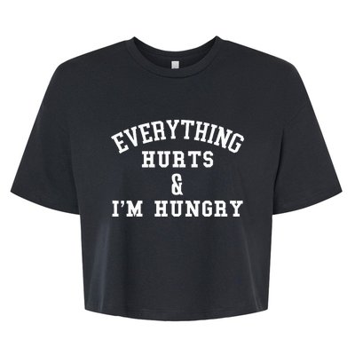 Everything Hurts & IM Hungry Running Marathon Runner Bella+Canvas Jersey Crop Tee