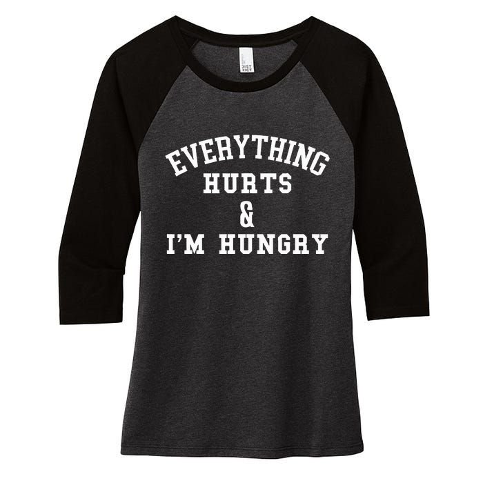 Everything Hurts & IM Hungry Running Marathon Runner Women's Tri-Blend 3/4-Sleeve Raglan Shirt