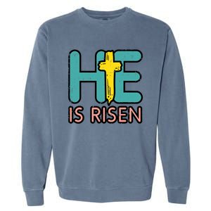 Easter He Is Risen Jesus Resurrection Christian Gift Garment-Dyed Sweatshirt