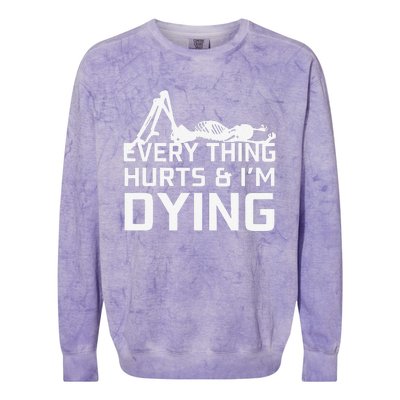 Everything Hurts & Im Dying Workout Funny Skeleton Colorblast Crewneck Sweatshirt