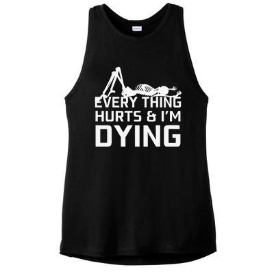 Everything Hurts & Im Dying Workout Funny Skeleton Ladies PosiCharge Tri-Blend Wicking Tank