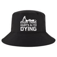 Everything Hurts & Im Dying Workout Funny Skeleton Cool Comfort Performance Bucket Hat