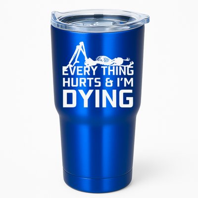 Everything Hurts & Im Dying Workout Funny Skeleton Tumbler