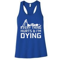 Everything Hurts & Im Dying Workout Funny Skeleton Women's Racerback Tank