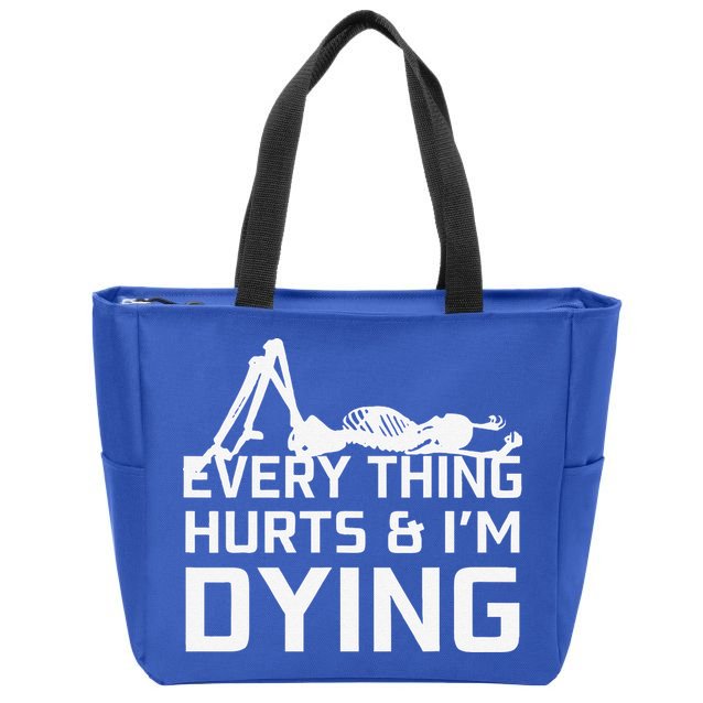 Everything Hurts & Im Dying Workout Funny Skeleton Zip Tote Bag