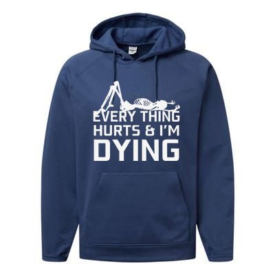 Everything Hurts & Im Dying Workout Funny Skeleton Performance Fleece Hoodie