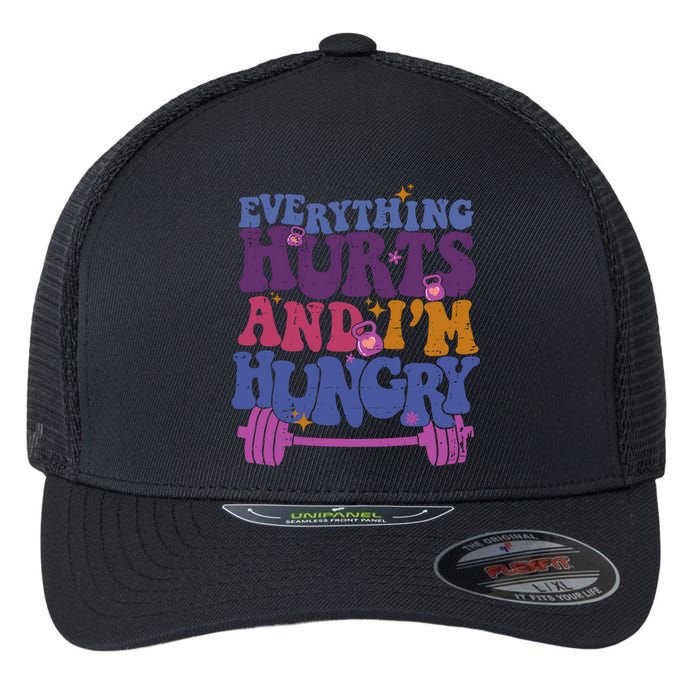 Everything Hurts IM Hungry Funny Workout Flexfit Unipanel Trucker Cap