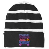 Everything Hurts IM Hungry Funny Workout Striped Beanie with Solid Band