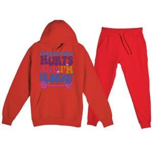 Everything Hurts IM Hungry Funny Workout Premium Hooded Sweatsuit Set