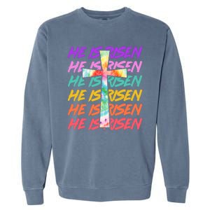 Easter He Is Risen Tie Dye Cross Garment-Dyed Sweatshirt