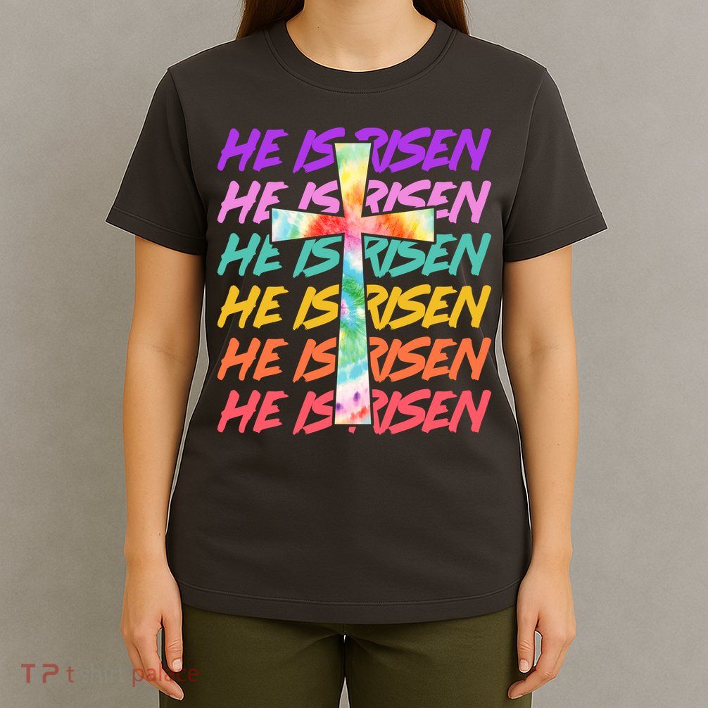 Easter He Is Risen Tie Dye Cross T-Shirt
