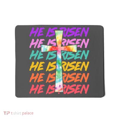 Easter He Is Risen Tie Dye Cross Mousepad
