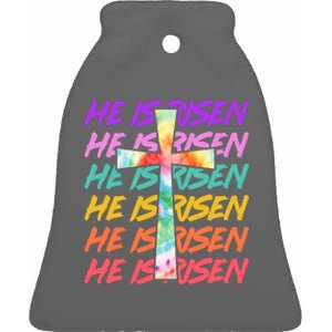 Easter He Is Risen Tie Dye Cross Ceramic Bell Ornament