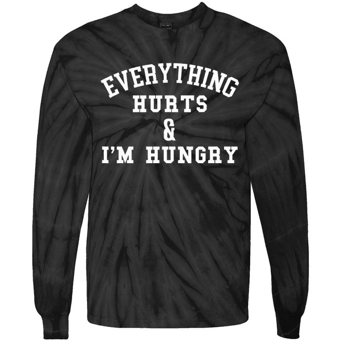 Everything Hurts & IM Hungry Running Marathon Runner Tie-Dye Long Sleeve Shirt