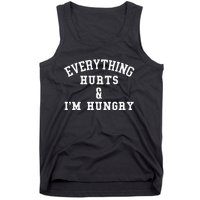 Everything Hurts & IM Hungry Running Marathon Runner Tank Top