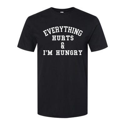 Everything Hurts & IM Hungry Running Marathon Runner Softstyle CVC T-Shirt