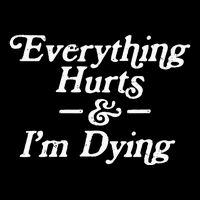 Everything Hurts & IM Dying Vintage 80s Sarcasm Kids Hoodie