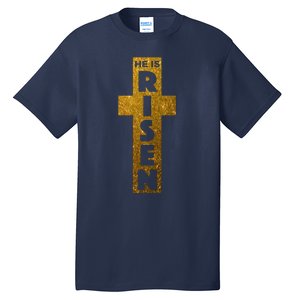 Easter He Is Risen Christian Graphic Faith Tall T-Shirt