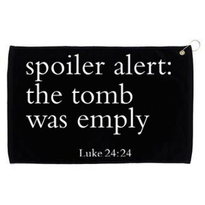 Easter He Is Risen Spoiler Alert The Tomb Is Empty Christian Funny Gift Grommeted Golf Towel